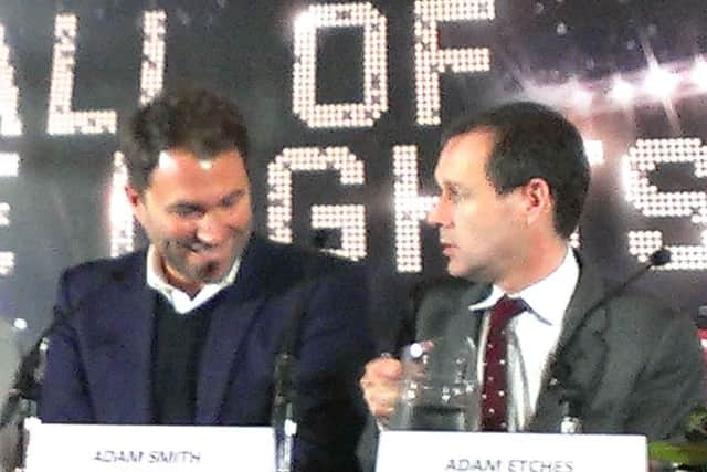 Adam Smith and Eddie Hearn in Sheffield